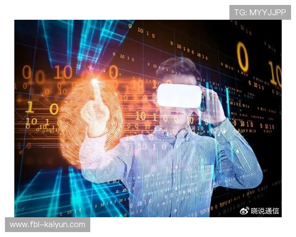 在系统重构期内虚拟现实交互模块普及 激活了体育数字化平台的感官体验 在系统重构期内虚拟现实交互模块普及 激活了体育数字化平台的感官体验